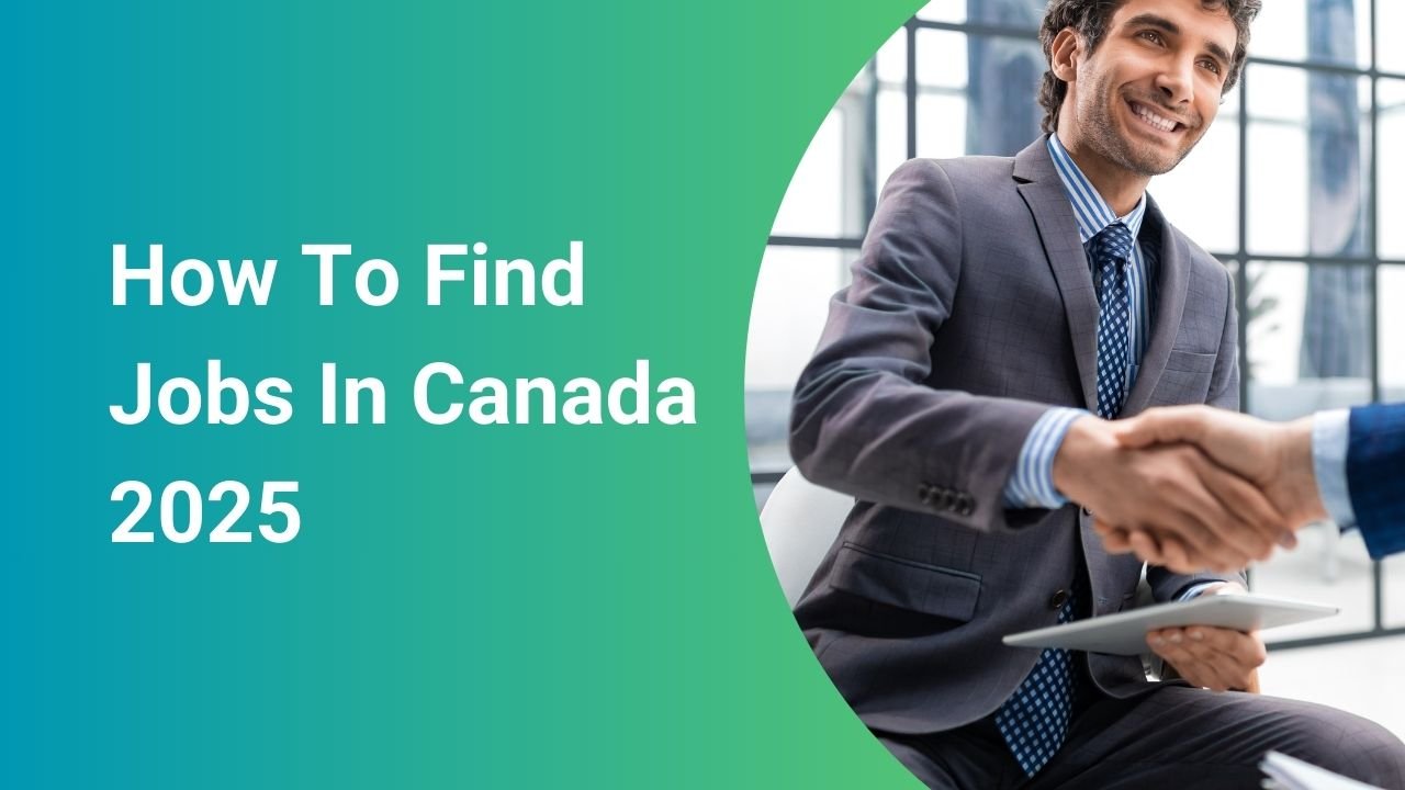 How To Find Jobs In Canada 2025