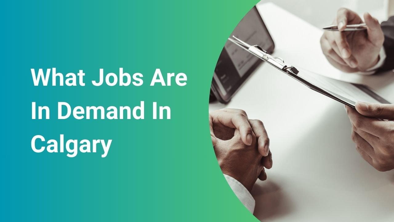 What Jobs Are In Demand In Calgary