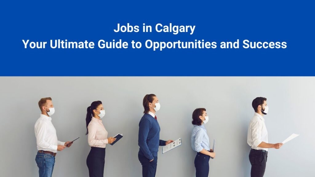 Jobs in Calgary 